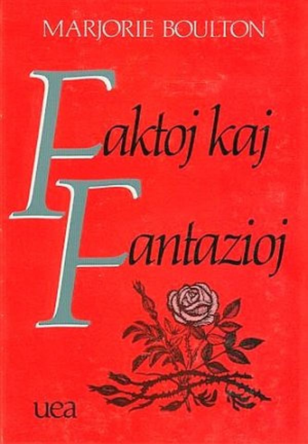 Faktoj kaj fantazioj (esperanto language, 1992, Universala Esperanto Asocio)
