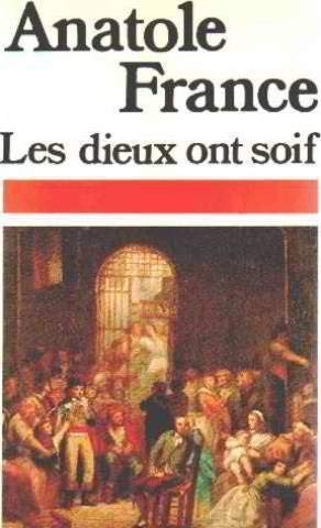 Les Dieux Ont Soif (Paperback, Calmann Levy)