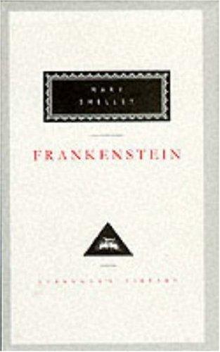 Frankenstein (Everyman's Library Classics) (1992, Everyman's Library)