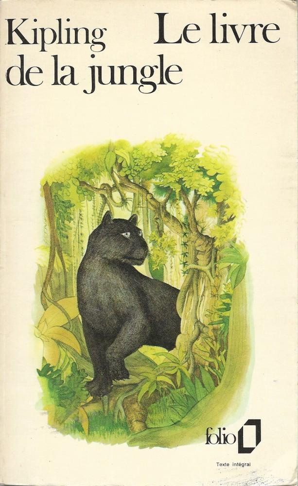 Le livre de la jungle (French language, 1975, Éditions Gallimard)