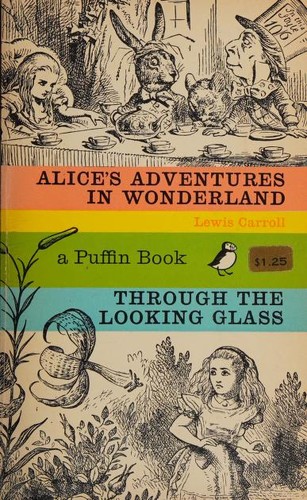 Alice's Adventures in Wonderland and Through the Looking Glass (Paperback, 1968, Penguin Books)