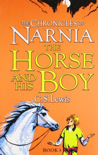 The Horse and His Boy (Paperback, 2010, HarperCollins Publishers)