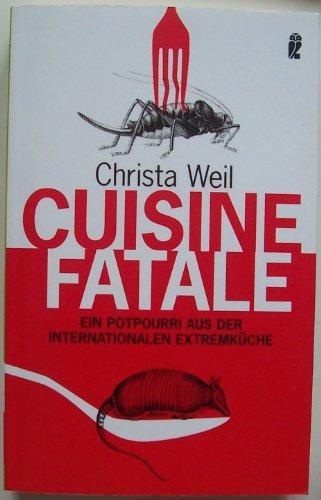 Cuisine fatale (Paperback, German language, 2007, Ullstein)