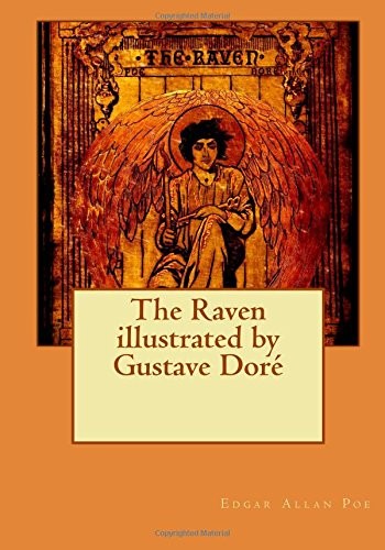 The Raven illustrated by Gustave Doré (Paperback, 2015, CreateSpace Independent Publishing Platform)