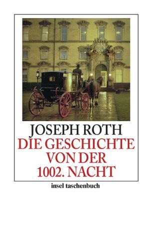 Die Geschichte von der 1002. Nacht (Paperback, 2010, Insel Verlag GmbH)