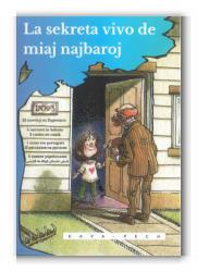 La sekreta vivo de miaj najbaroj (Paperback, Esperanto language, KAVA-PECH)