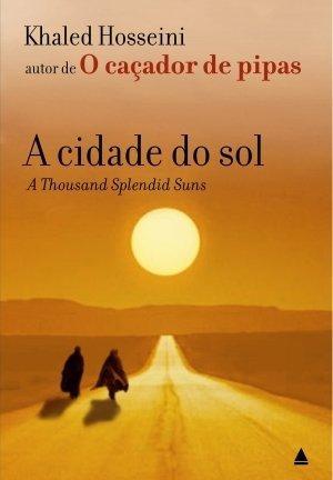 Cidade do Sol - Thousand Splendid Suns (Portuguese language, 2007)