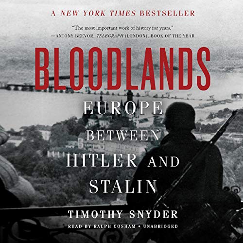 Bloodlands (AudiobookFormat, 2018, Hachette B and Blackstone Audio, Basic Books)