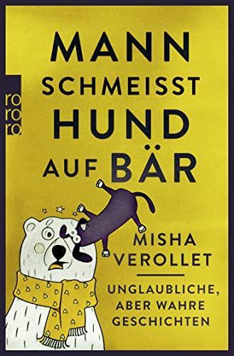 Mann schmeißt Hund auf Bär (Paperback, German language, 2018)