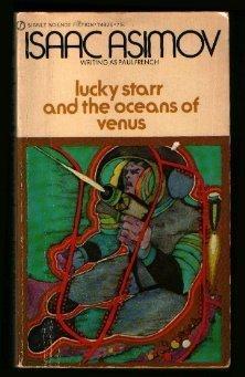 Lucky Starr and the Oceans of Venus (Lucky Starr, #3) (1972)