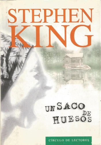 Un saco de huesos (Hardcover, Spanish language, 1998, Círculo de Lectores, S.A., Círculo de Lectores, 1999, Barcelona.)