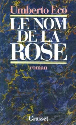 Le nom de la rose (Paperback, French language, 1982, Grasset)