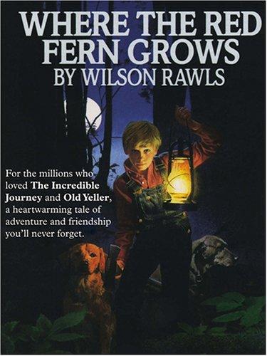 Where the Red Fern Grows (Paperback, 2005, Thorndike Press)