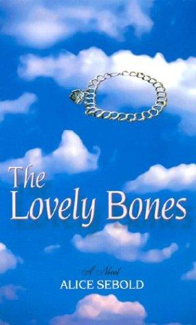 The lovely bones (2002, Thorndike Press)