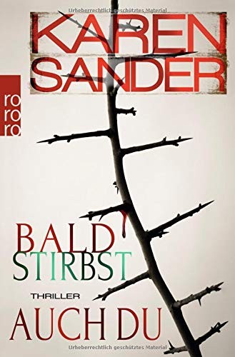 Bald stirbst auch du (Paperback, 2017, Rowohlt Taschenbuch)