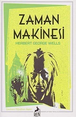 Zaman Makinesi (Paperback, 2018, Ren Kitap)