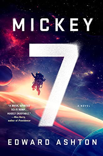 Mickey7 (Hardcover, 2022, St. Martin's Press)