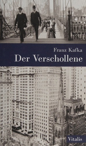 Der Verschollene (German language, 2010, Vitalis)