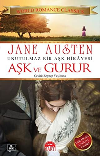 Ask ve Gurur (Paperback, 2012, Marti Yayinlari, Mart Yaynlar)