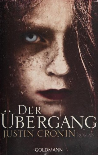 Der Übergang (Paperback, German language, 2012, Goldmann)