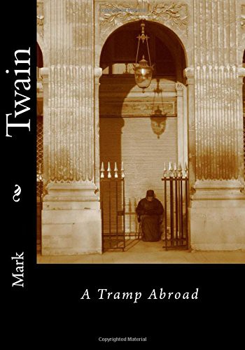 A Tramp Abroad (Paperback, 2015, Createspace Independent Publishing Platform, CreateSpace Independent Publishing Platform)