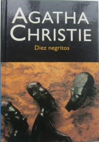 Diez negritos (Spanish language, 2007, RBA Editores S.A. (Molino))