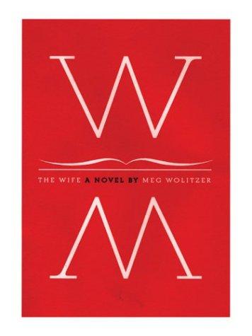 The wife (2003, Thorndike Press)