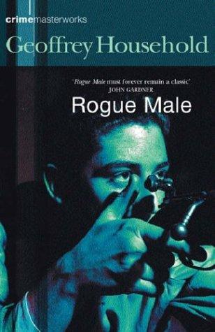 Rogue Male (Paperback, 2002, Orion mass market paperback)
