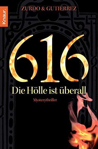 616 - Die Hölle ist überall (Paperback, 2009, Droemer Knaur Verlag)