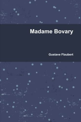 Madame Bovary (2020, Lulu Press, Inc., Lulu.com)