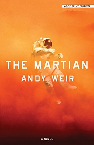 The Martian (Paperback, 2015, Large Print Press)