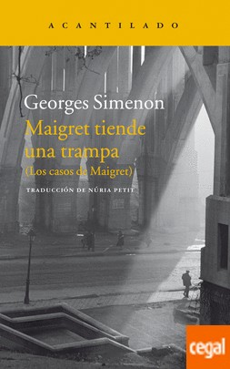 Maigret tiende una trampa (2016, Acantilado)