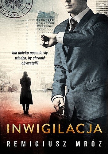 Inwigilacja (2017, Czwarta Strona - Grupa Wydawnictwa Poznańskiego)