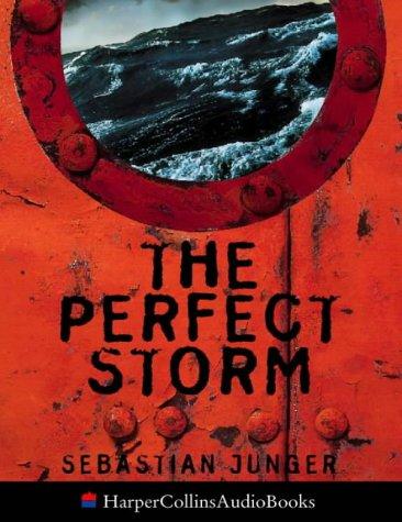 The Perfect Storm (AudiobookFormat, 1998, HarperCollins Publishers Ltd)