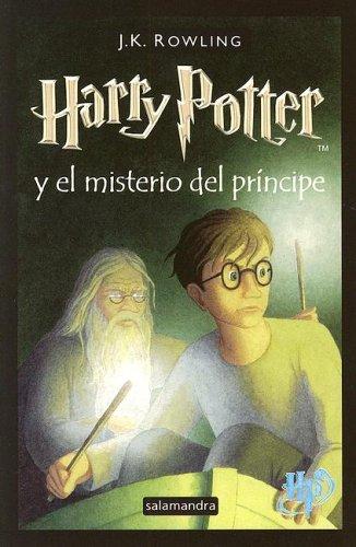 Harry Potter y el misterio del principe (Spanish language, 2006, Salamandra)