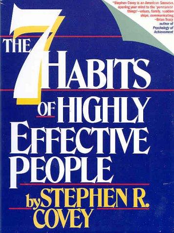 Seven Habits of Highly Effective People/Cassettes (AudiobookFormat, 1991, Nightingale Conant Corp (a))