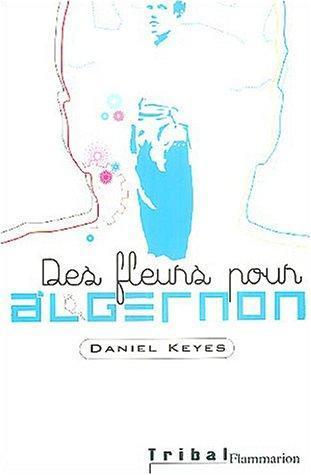 Des fleurs pour Algernon (French language)