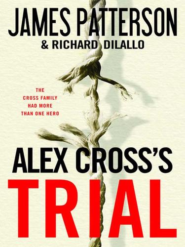 Alex Cross's Trial (EBook, 2009, Little, Brown and Company)