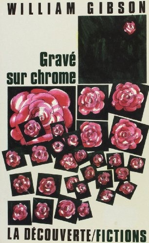 Gravé sur chrome (Paperback, français language, La découverte)