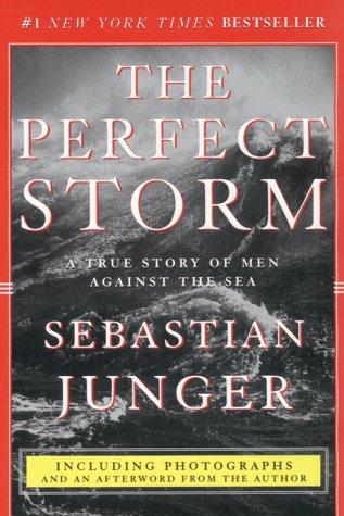 The Perfect Storm  (Paperback, 1999, Harper Perennial)