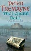 The Leper's Bell (Paperback, 2005, Headline Book Publishing)