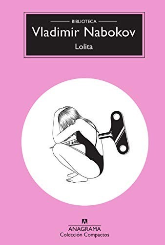 Lolita (Paperback, 2018, Editorial Anagrama)