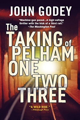 The Taking of Pelham One Two Three (Paperback, 2012, Berkley)