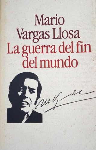 La guerra del fin del mundo (Hardcover, Spanish language, 1983, Círculo de Lectores)