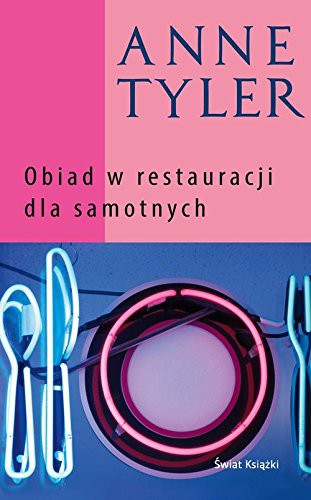 Obiad w restauracji dla samotnych (Paperback, Polish language, 2015, Swiat Ksiazki)