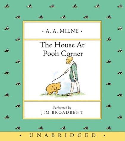 The House at Pooh Corner (2004, HarperChildrensAudio)