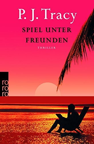 Spiel unter Freunden (2005, Rowohlt Taschenbuch Verla)