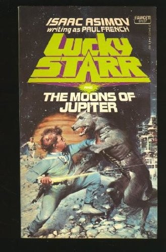 Lucky Starr and the Moons of Jupiter (1978, Fawcett)