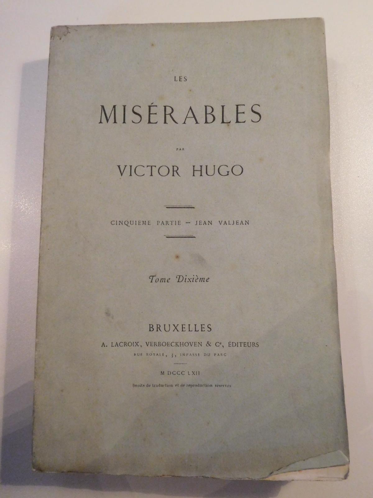 Les Misérables. Cinquième partie - Jean Valjean - Tome dixième (French language, 1862)