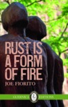Rust Is a Form of Fire (2015, Guernica Editions, Incorporated, Guernica Editions)